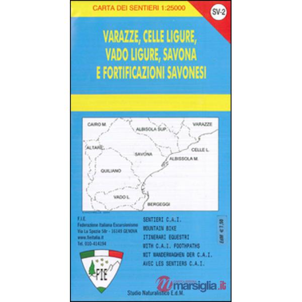 SV-2 Varazze, Celle Ligure, Vado Ligure, Savona e fortificazioni savonesi. Carta dei sentieri 1:25.000