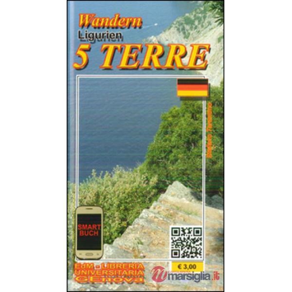 Sentieri di Liguria 5 Terre. Ediz. tedesca