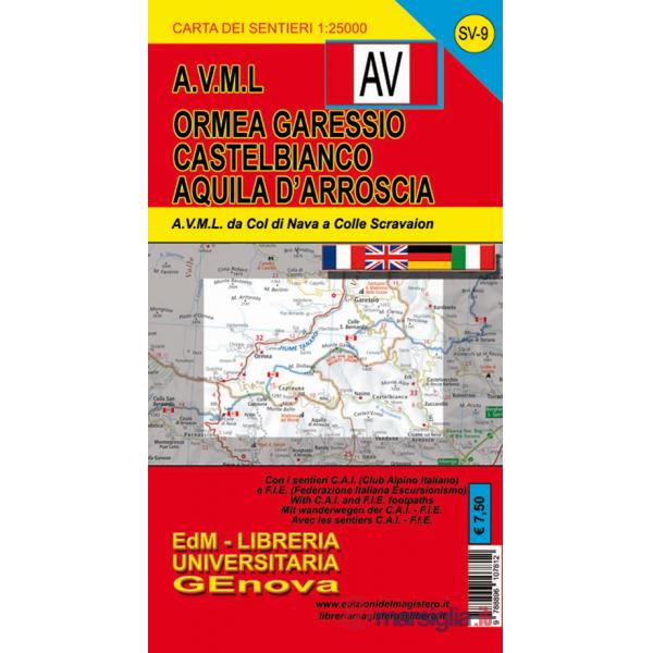 Alta Via dei Monti Liguri. Carta dei sentieri. Ormea, Garessio, Castelbianco, Aquila d'Arroscia