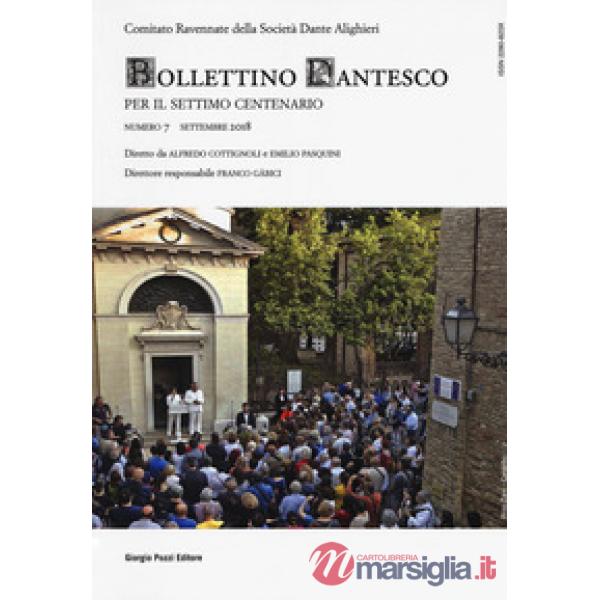 Bollettino dantesco. Per il settimo centenario (2018). Vol. 7