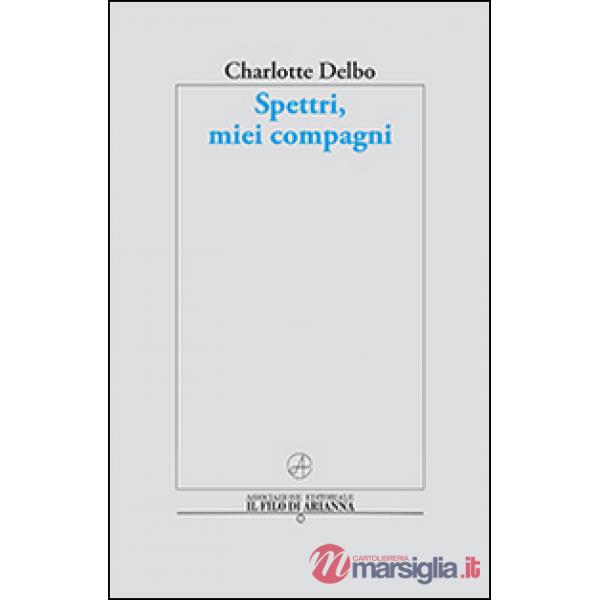 Spettri, miei compagni