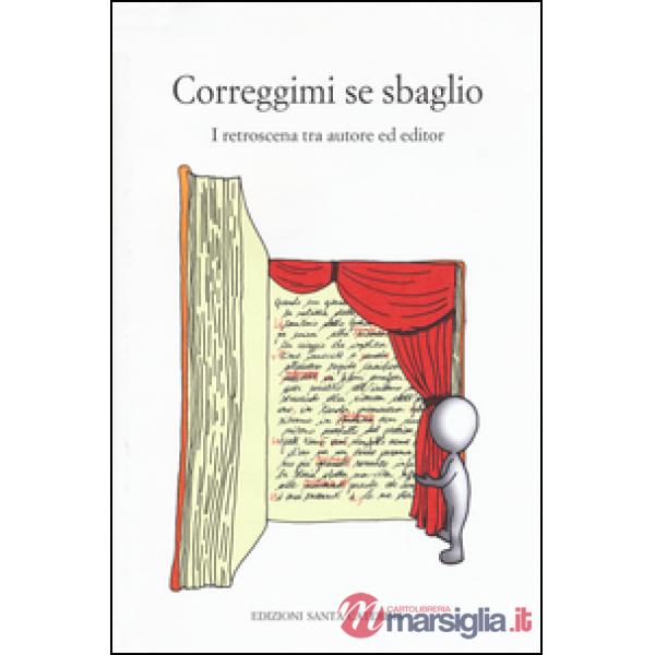 Correggimi se sbaglio. I retroscena tra autore ed editor