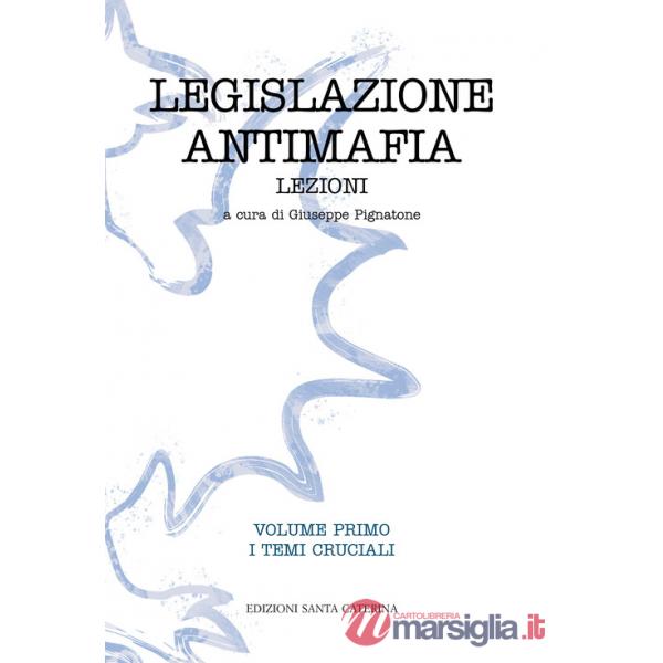 Legislazione antimafia. Lezioni
