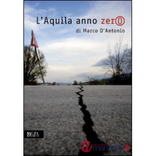 L'Aquila anno zero