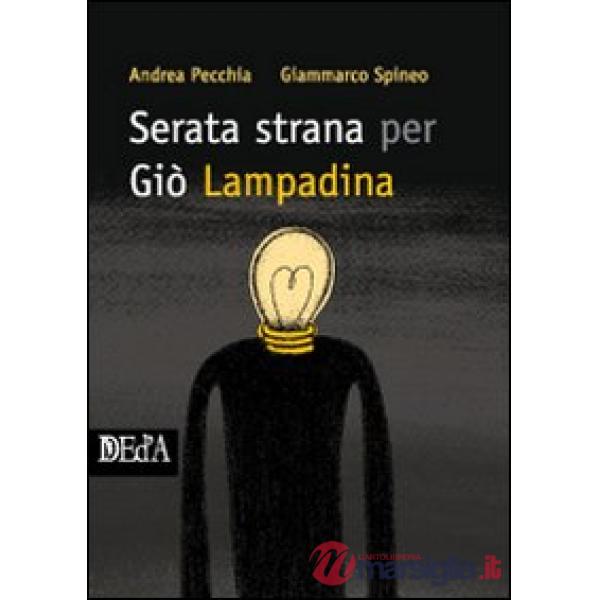 Serata strana per Giò Lampadina