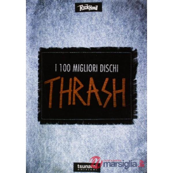 Cento migliori dischi thrash (I)