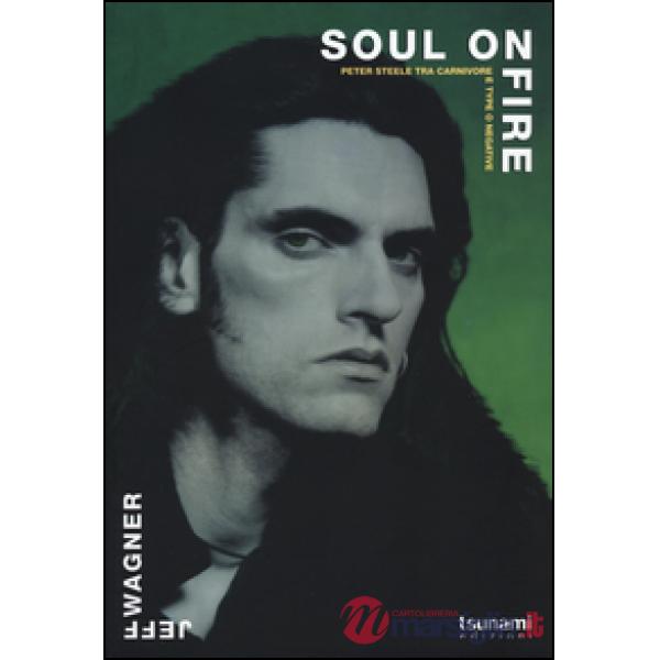 Soul on fire. Peter Steele tra Carnivore e Type O Negative
