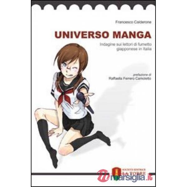 Universo manga. Indagine sui lettori di fumetto giapponese in Italia