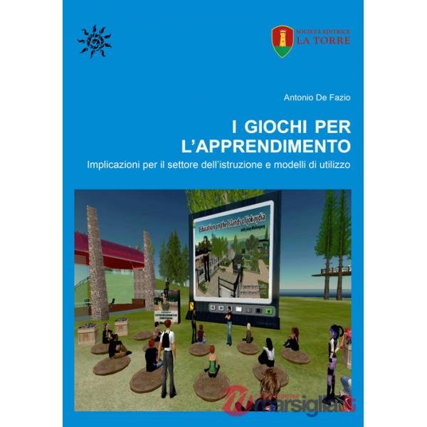 Giochi per l'apprendimento. Implicazioni per il settore dell'istruzione e modelli di utilizzo (I)
