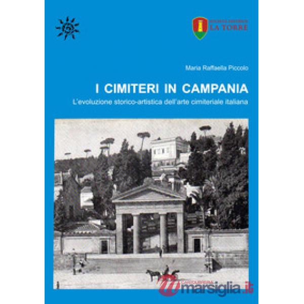 Cimiteri in Campania. L'evoluzione storico-artistica dell'arte cimiteriale italiana (I)