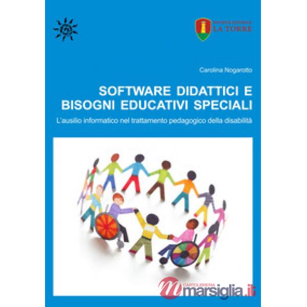 Software didattici e Bisogni Educativi Speciali. L'ausilio informatico nel trattamento pedagogico della disabilità