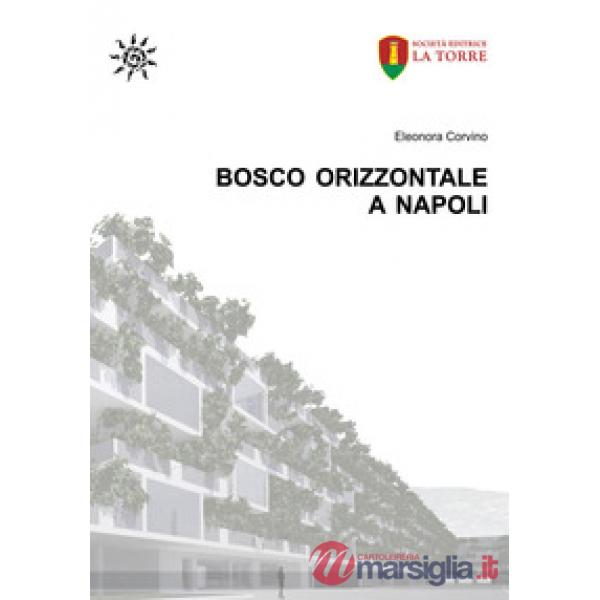 Bosco Orizzontale a Napoli