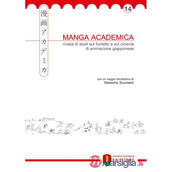 Manga Academica. Rivista di studi sul fumetto e sul cinema di animazione giapponese (2021). Vol. 14