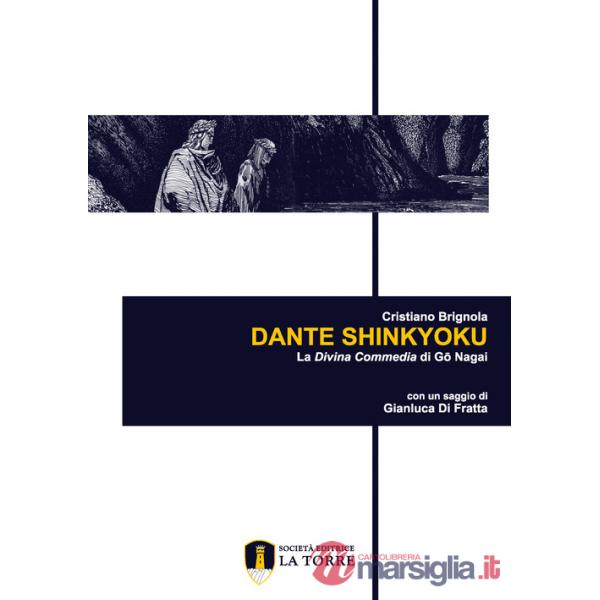 Dante Shinkyoku. La Divina Commedia di Gô Nagai