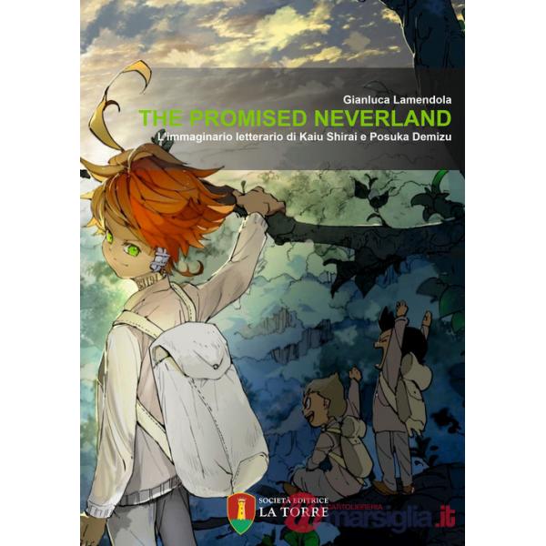 Promised Neverland. L'immaginario letterario di Kaiu Shirai e Posuka Demizu (The)