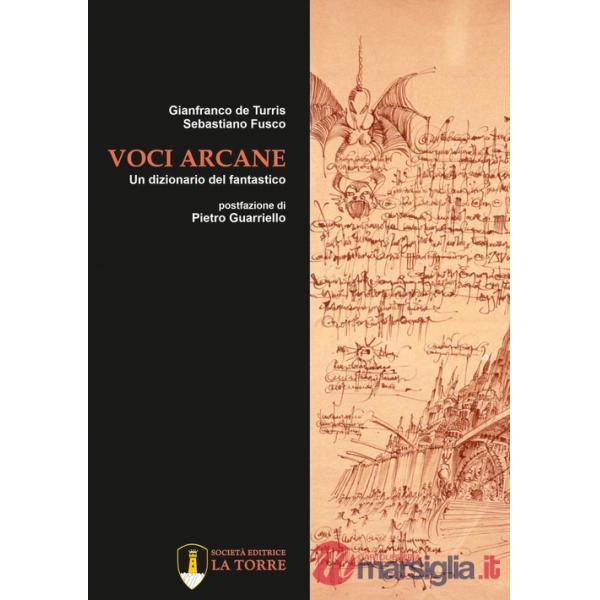 Voci arcane. Un dizionario del fantastico