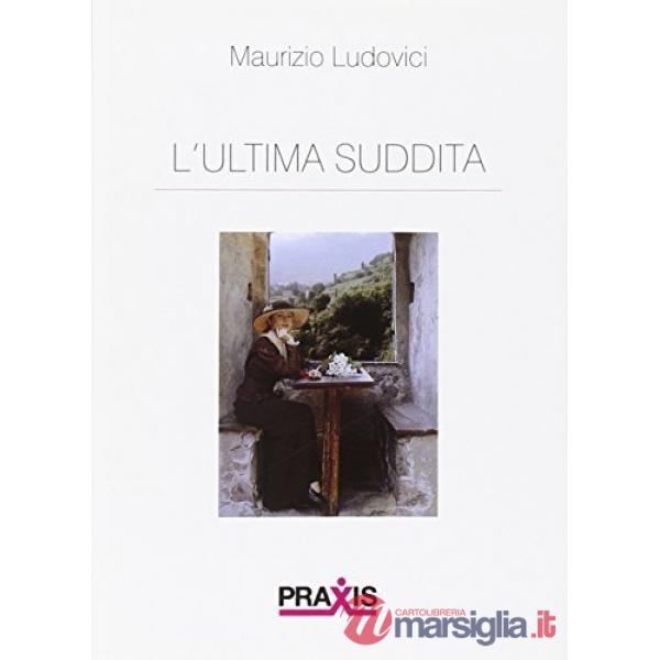 Ultima suddita (L')