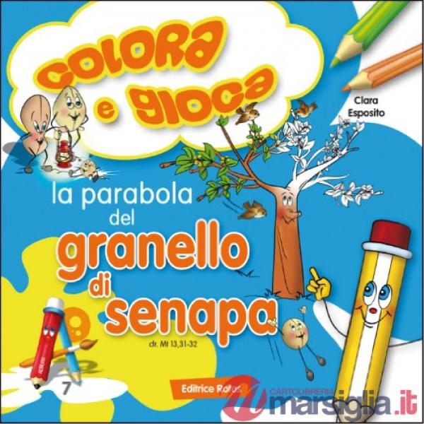 Parabola del granello di sabbia. Colora e gioca (La)