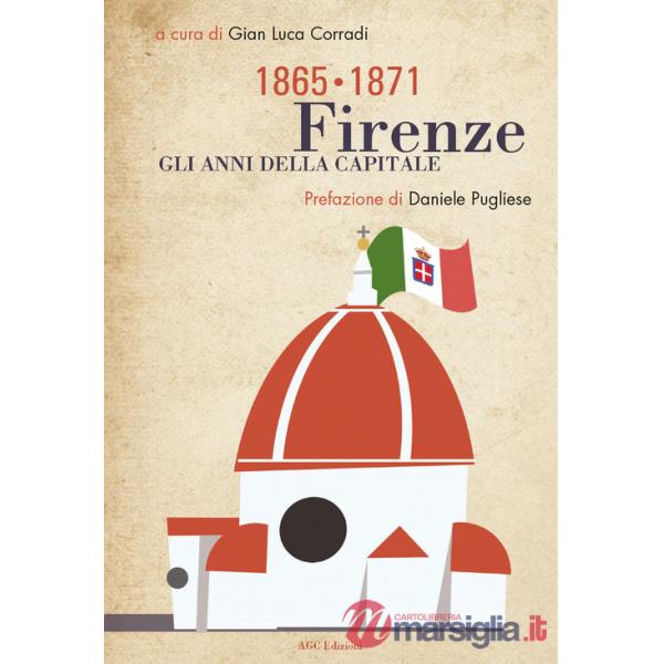 Firenze, gli anni della capitale (1865-1871)