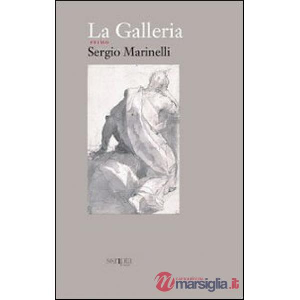 Galleria. Primo (La)