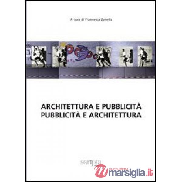 Architettura e pubblicità. Pubblicità e architettura