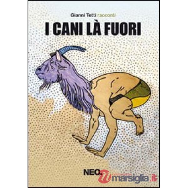 Cani là fuori (I)