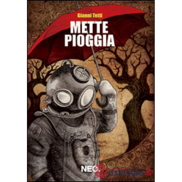 Mette pioggia