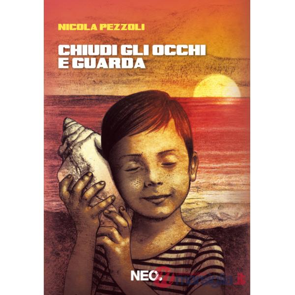 Chiudi gli occhi e guarda