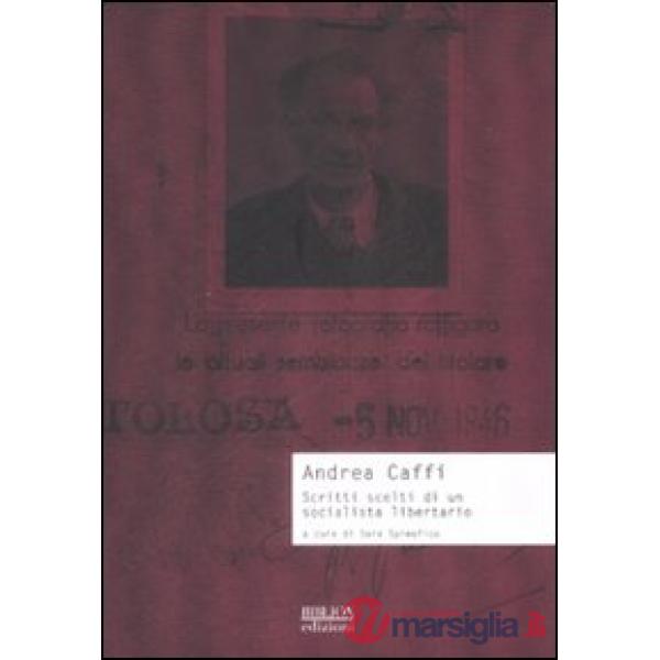 Scritti scelti di un socialista libertario