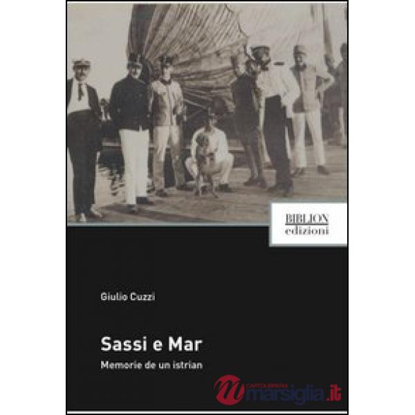 Sassi a mar. Memorie de un istrian