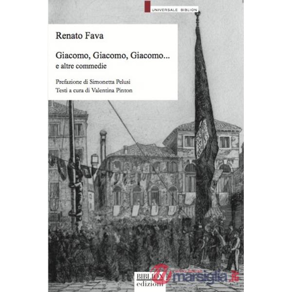 Giacomo, Giacomo, Giacomo... e altre commedie