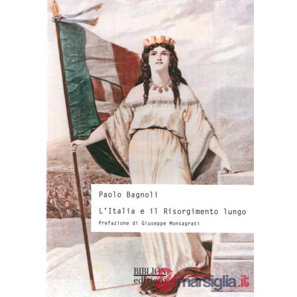 Italia e il Risorgimento lungo (L')