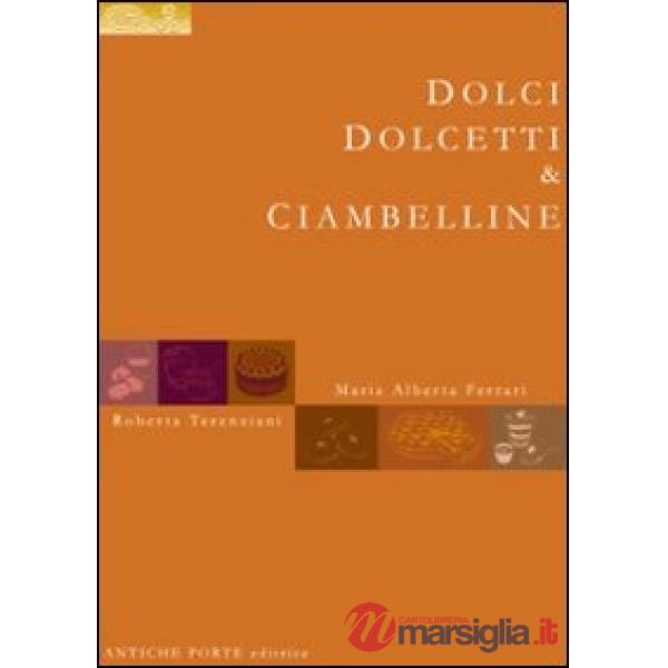 Dolci, dolcetti & ciambelline