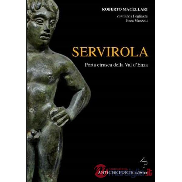 Servirola. Porta etrusca della Val d'Enza