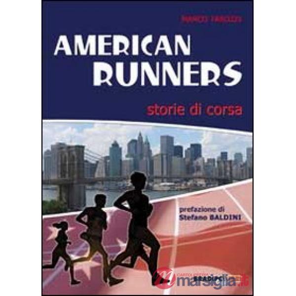 American runners. Storie di corsa