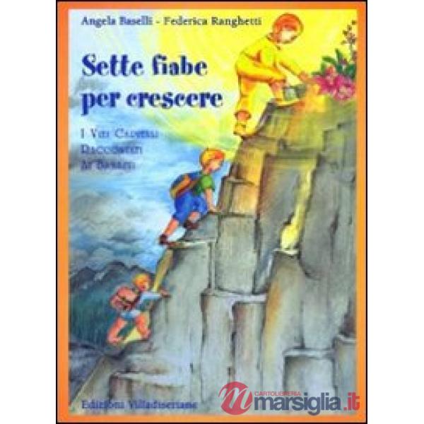 Sette fiabe per crescere. I vizi capitali raccontati ai bambini