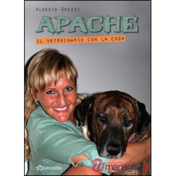 Apache. Il veterinario con la coda