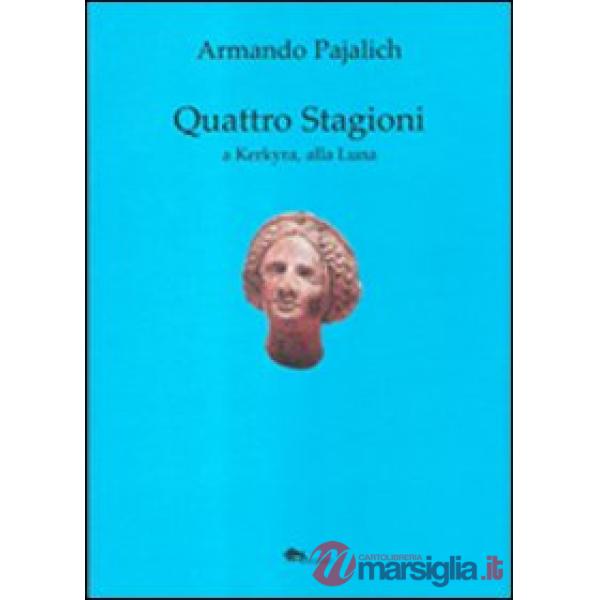 Quattro stagioni a Kerkyra, alla Luna