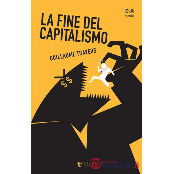 Fine del capitalismo (La)