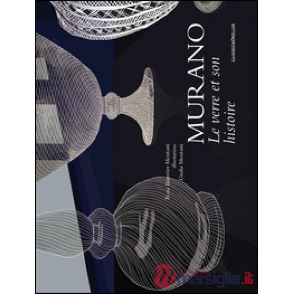 Murano. Le verre et son histoire