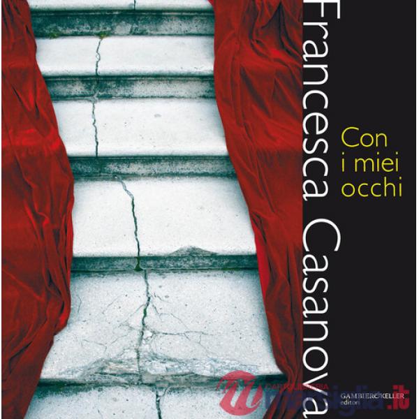 Con i miei occhi. Ediz. a colori