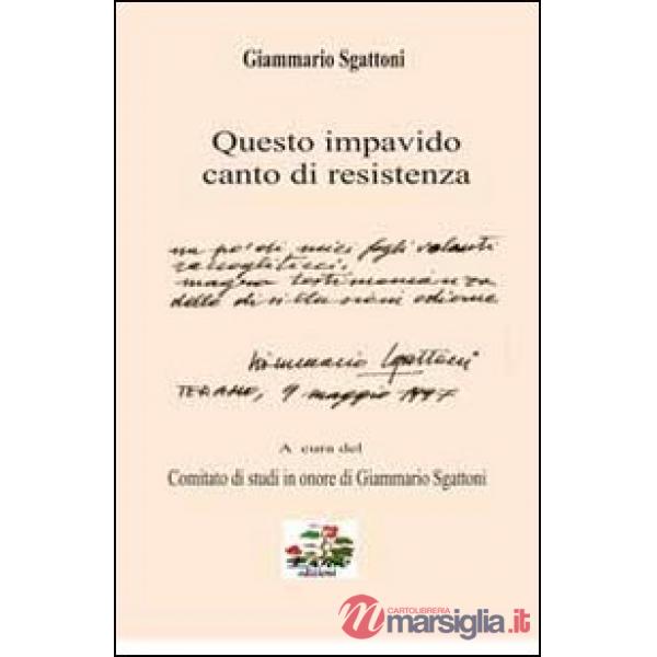 Questo impavido canto di resistenza