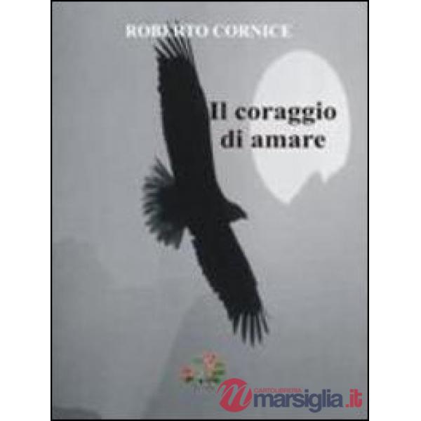 Coraggio di amare (Il)