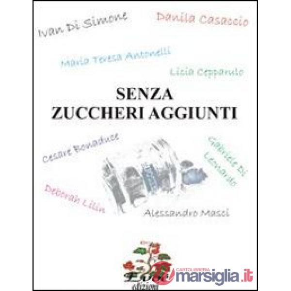 Senza zuccheri aggiunti