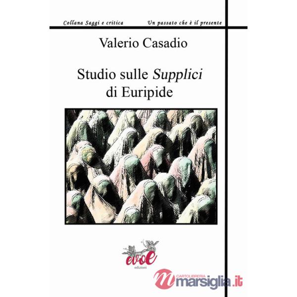 Studio sulle Supplici di Euripide