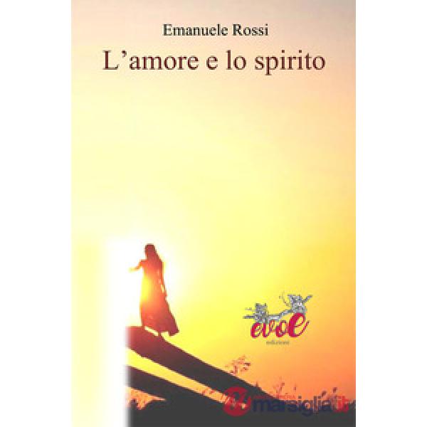 Amore e lo spirito (L')