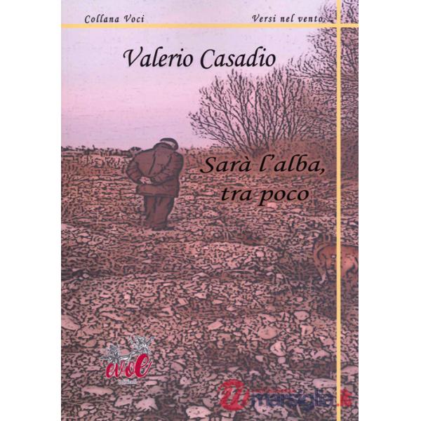Sarà l'alba, tra poco