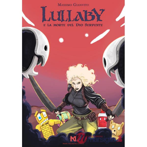 Lullaby e la morte del Dio serpente