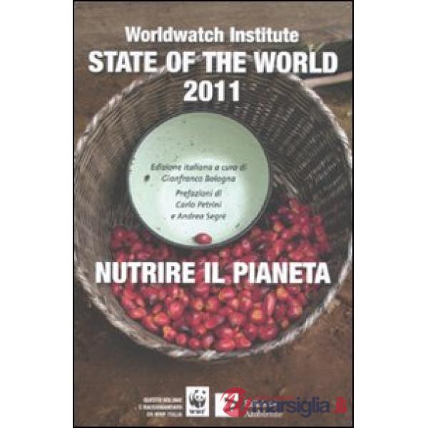State of the world 2011. Nutrire il pianeta