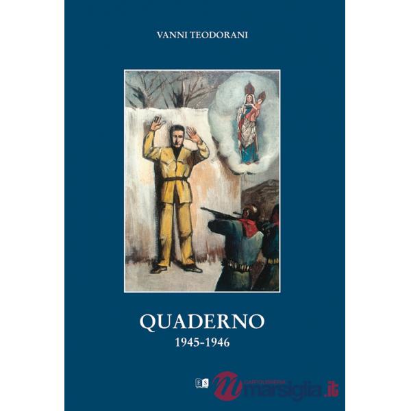 Vanni Teodorani. Quaderno 1945-1946